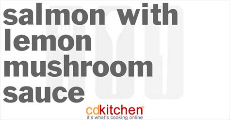 salmon-with-lemon-mushroom-sauce image
