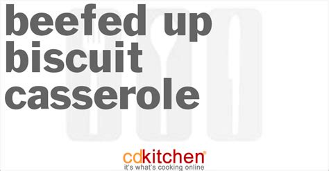 beefed-up-biscuit-casserole-recipe-cdkitchencom image