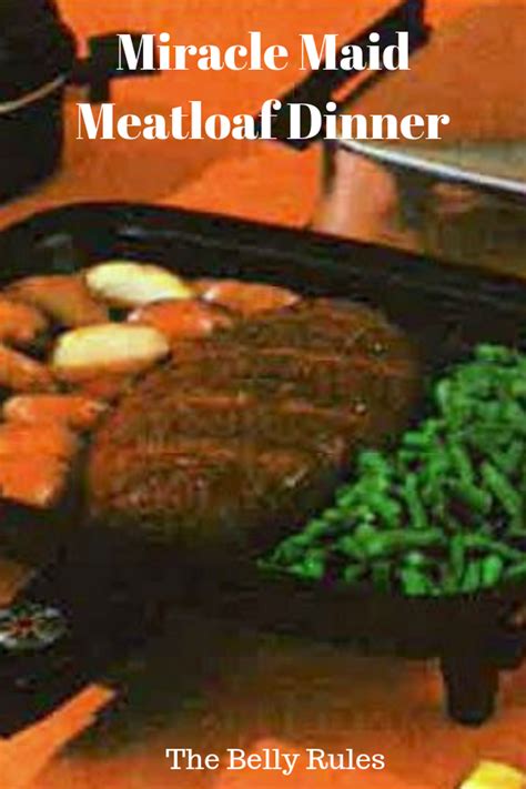 miracle-maid-meatloaf-dinner-my-recipe-magic image