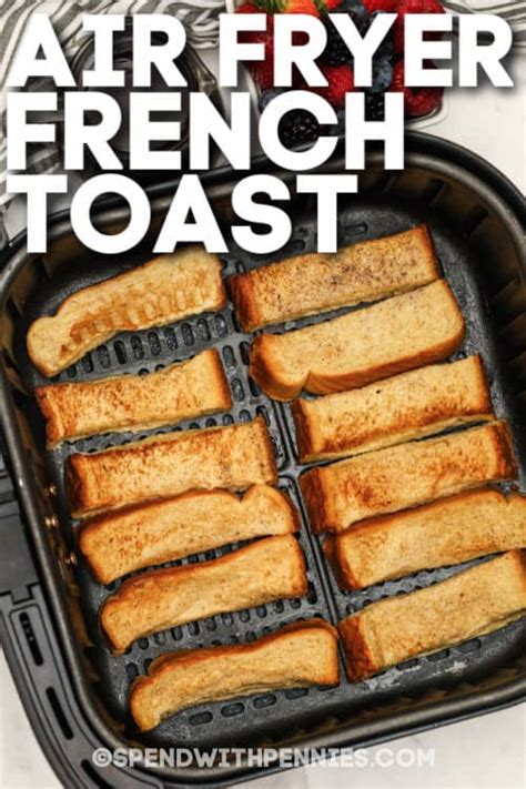 air-fryer-french-toast-sticks-spend-with-pennies image