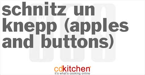 schnitz-un-knepp-apples-and-buttons-recipe-cdkitchen image