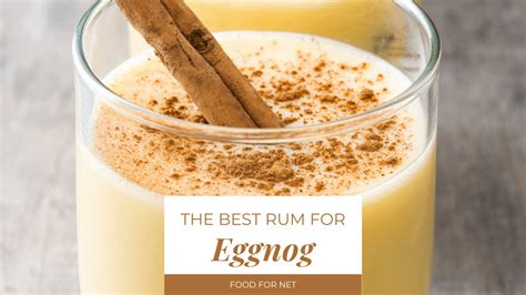 the-best-rum-for-eggnog-food-for-net image