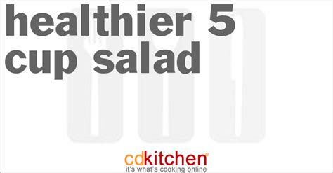 healthier-5-cup-salad-recipe-cdkitchencom image