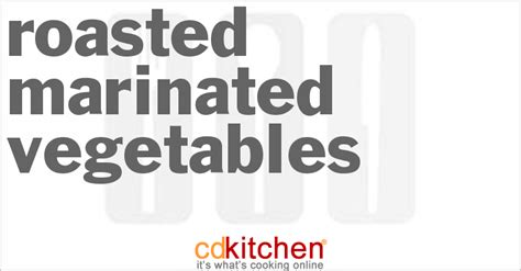 roasted-marinated-vegetables-recipe-cdkitchencom image