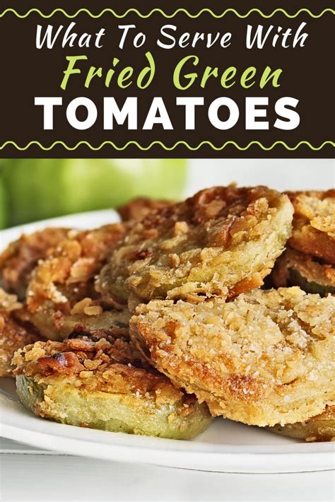 what-to-serve-with-fried-green-tomatoes-insanely image