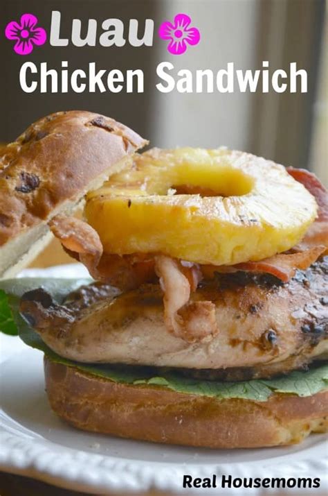luau-chicken-sandwich-real-housemoms image