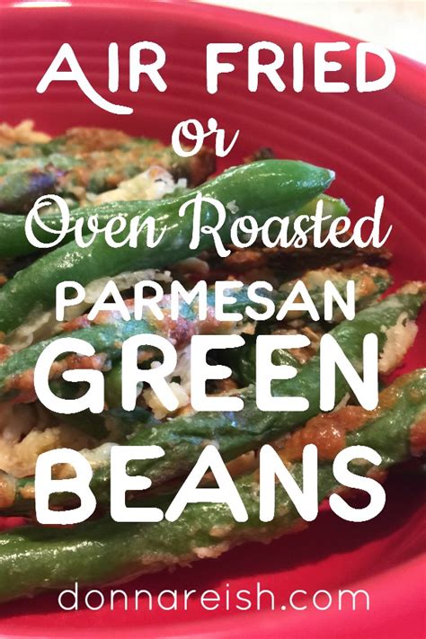 oven-roasted-or-air-fried-parmesan-green-beans image
