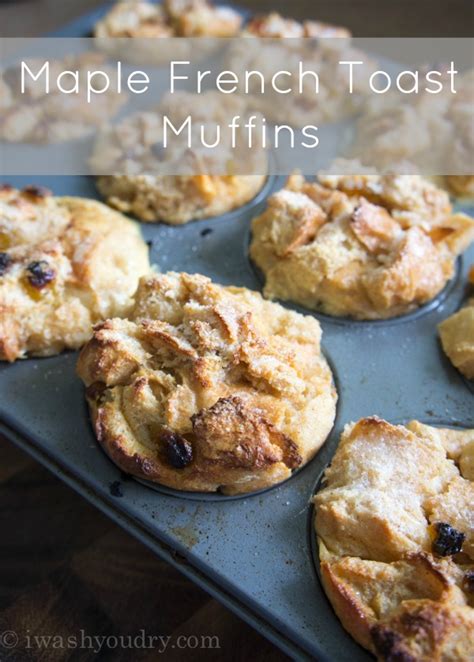 maple-french-toast-muffins-i-wash-you-dry image