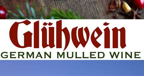 glhwein-german-mulled-wine-yammies-noshery image