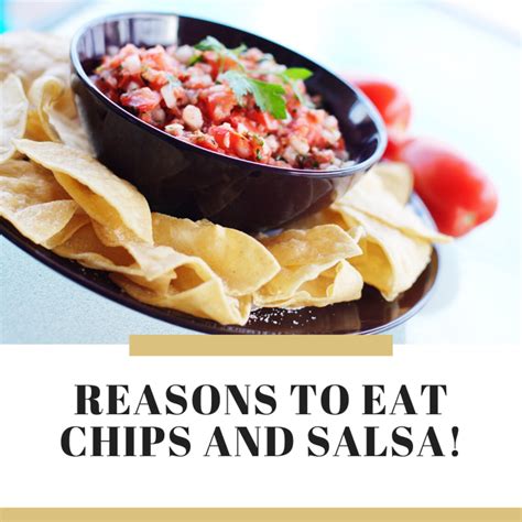 7-reasons-to-eat-chips-and-salsa-delishably image