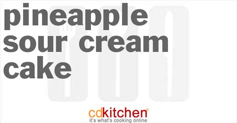 pineapple-sour-cream-cake-recipe-cdkitchencom image