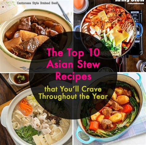 the-top-10-asian-stew-recipes-that-youll-crave image