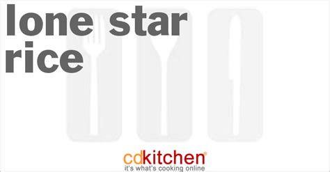 lone-star-rice-recipe-cdkitchencom image