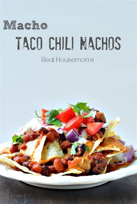 macho-taco-chili-nachos-real-housemoms image