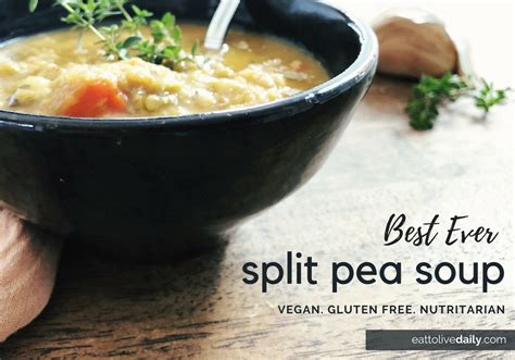 best-ever-split-pea-soup-eat-to-live-daily image