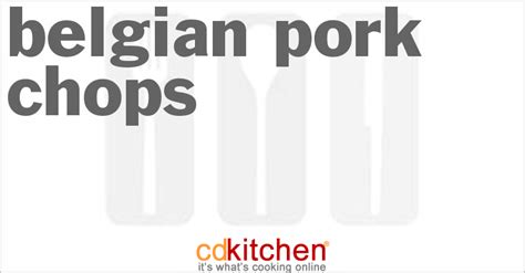 belgian-pork-chops-recipe-cdkitchencom image