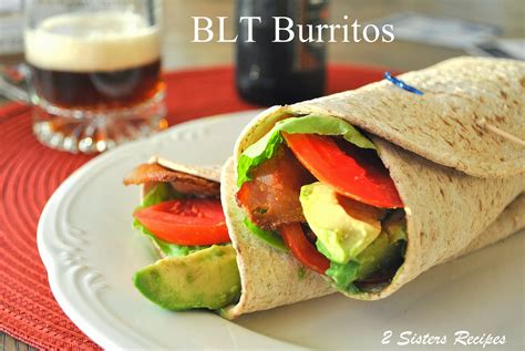 easy-blt-burritos-2-sisters-recipes-by-anna-and-liz image