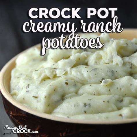 creamy-ranch-crock-pot-potatoes-recipes-that-crock image