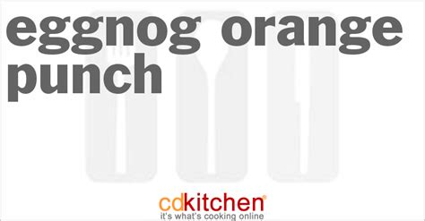 eggnog-orange-punch-recipe-cdkitchencom image