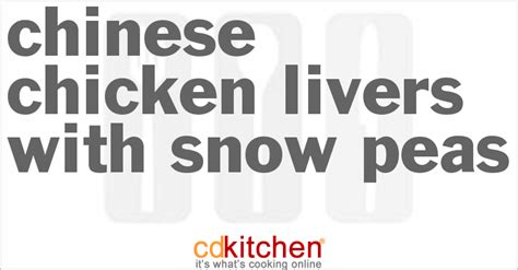 chinese-chicken-livers-with-snow-peas image