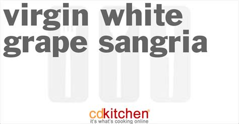 virgin-white-grape-sangria-recipe-cdkitchencom image