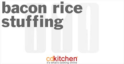 bacon-rice-stuffing-recipe-cdkitchencom image