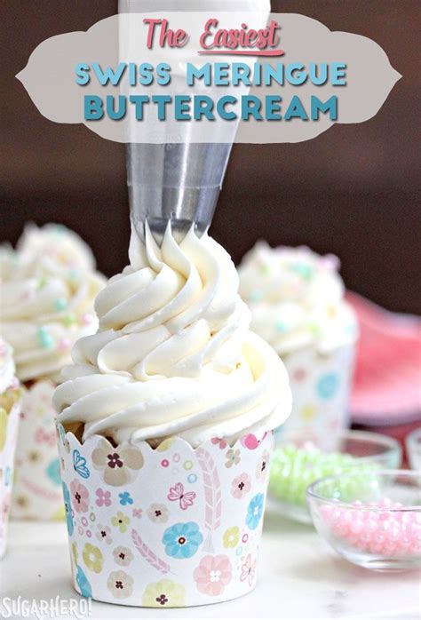 the-easiest-swiss-meringue-buttercream-sugarhero image