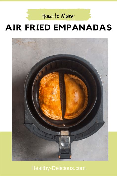 how-to-make-crispy-air-fryer-empanadas-healthy image