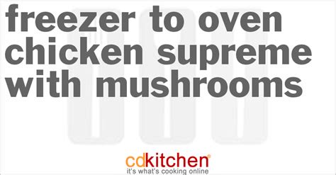 freezer-to-oven-chicken-supreme-with-mushrooms image