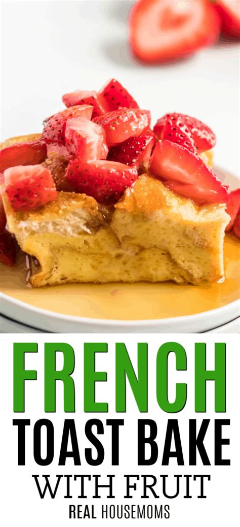 french-toast-bake-with-fruit-real-housemoms image
