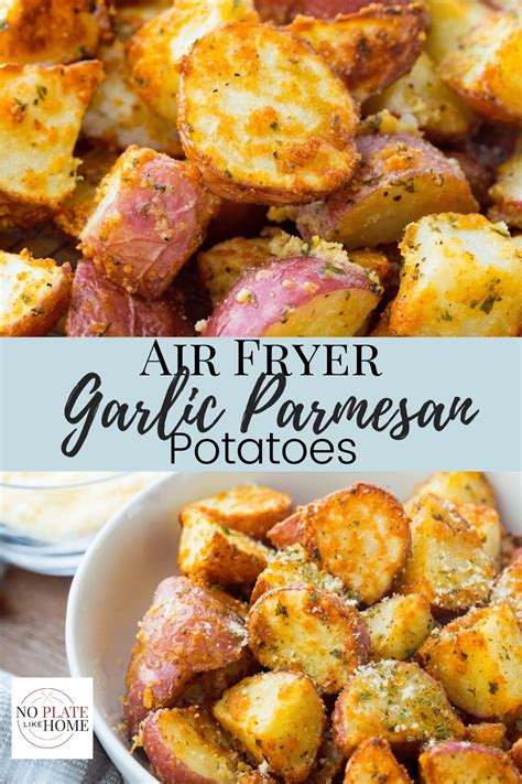 air-fryer-crispy-garlic-parmesan-potatoes-no-plate-like-home image