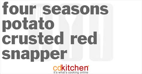 four-seasons-potato-crusted-red-snapper-cdkitchen image