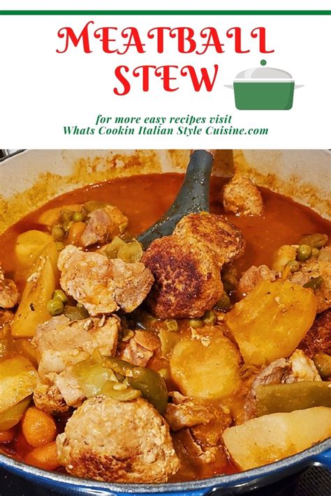 meatball-stew-whats-cookin-italian-style-cuisine image