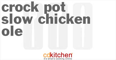 crock-pot-slow-chicken-ole-recipe-cdkitchencom image