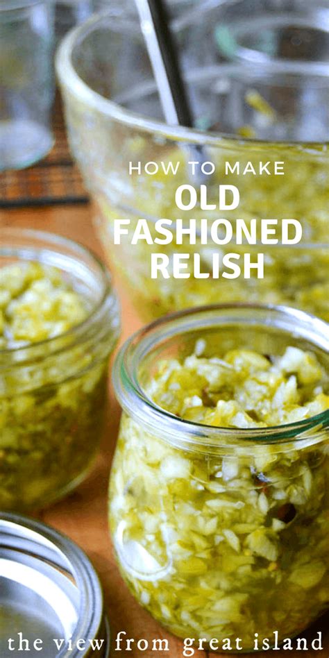 how-to-make-homemade-old-fashioned-relish-the image
