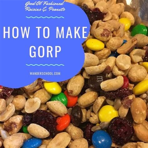 gorp-how-to-make-good-old-fashioned-raisins-and image