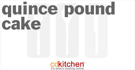 quince-pound-cake-recipe-cdkitchencom image