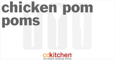 chicken-pom-poms-recipe-cdkitchencom image