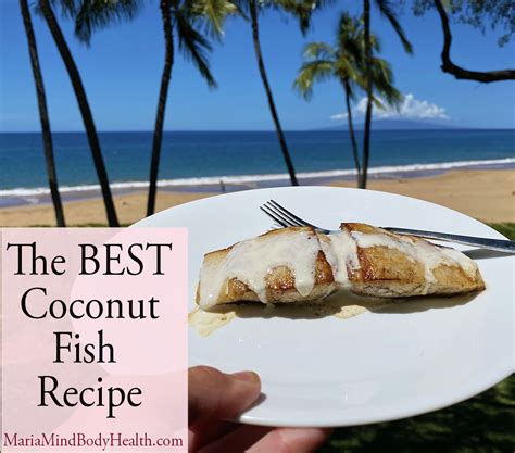 the-best-coconut-fish-maria-mind-body-health image