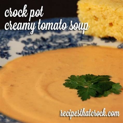 crock-pot-creamy-tomato-soup-recipes-that-crock image
