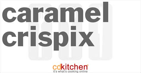 caramel-crispix-recipe-cdkitchencom image