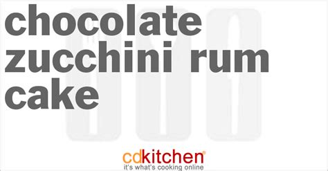 chocolate-zucchini-rum-cake-recipe-cdkitchencom image