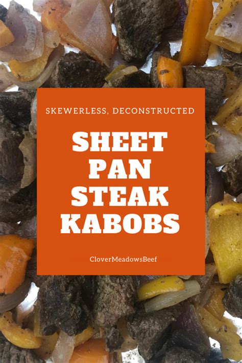 sheet-pan-steak-kabobs-no-skewers-clover-meadows image