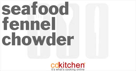 seafood-fennel-chowder-recipe-cdkitchencom image