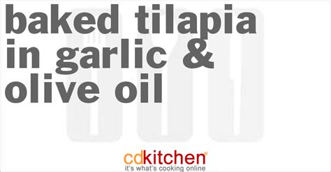baked-tilapia-in-garlic-olive-oil-recipe-cdkitchencom image