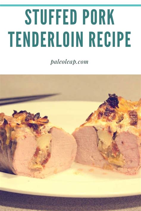 stuffed-pork-tenderloin-recipe-paleo-leap image