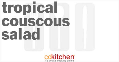 tropical-couscous-salad-recipe-cdkitchencom image