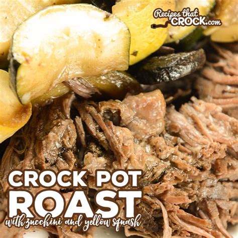 crock-pot-roast-with-zucchini-recipes-that-crock image