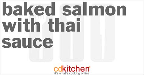 baked-salmon-with-thai-sauce-recipe-cdkitchencom image