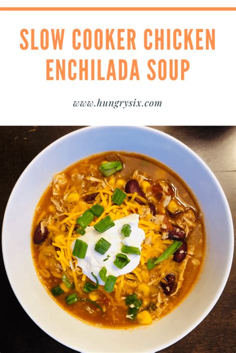 slow-cooker-chicken-enchilada-soup-so-easy-hungry-six image